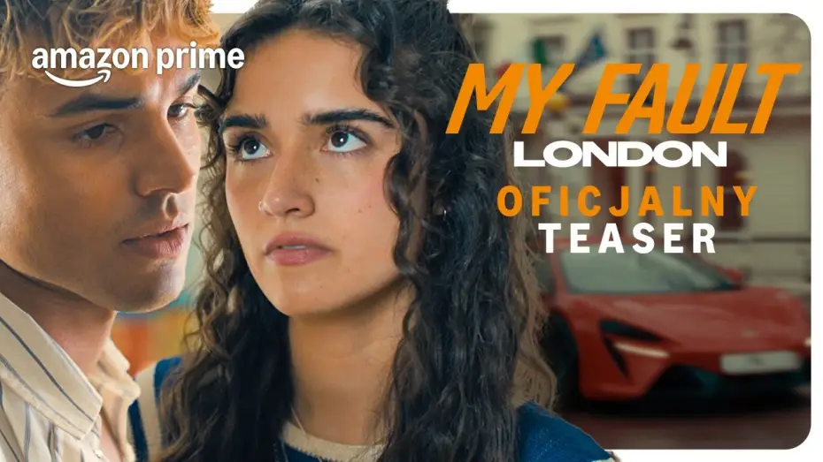 Wideo do filmu Moja wina: Londyn — Oficjalny zwiastun