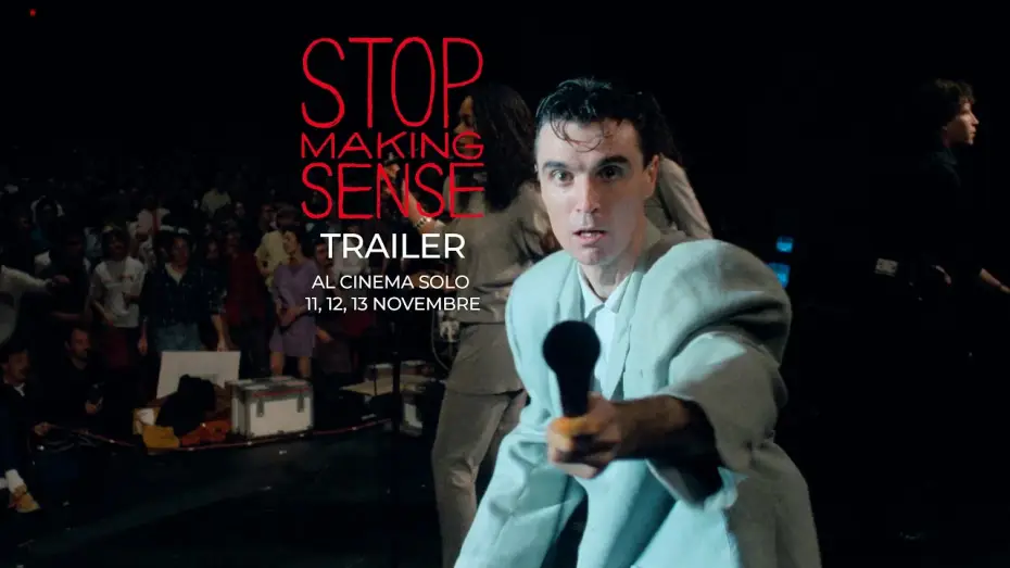 Wideo do filmu Stop Making Sense — STOP MAKING SENSE. 40 ANNIVERSARY EXPERIENCE: 11, 12 e 13 novembre al cinema