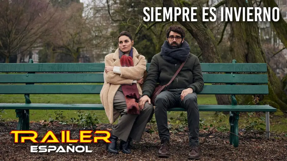 Wideo do filmu Siempre es invierno — Siempre es invierno - Tráiler