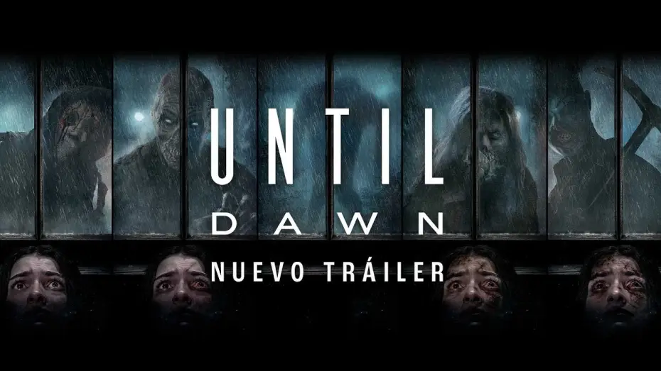 Wideo do filmu Until Dawn — Nuevo tráiler oficial en español