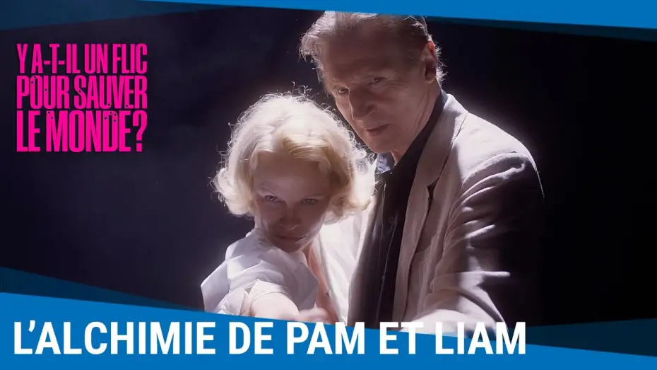 Wideo do filmu Naga broń — Pam et Liam, une alchimie "naturelle"