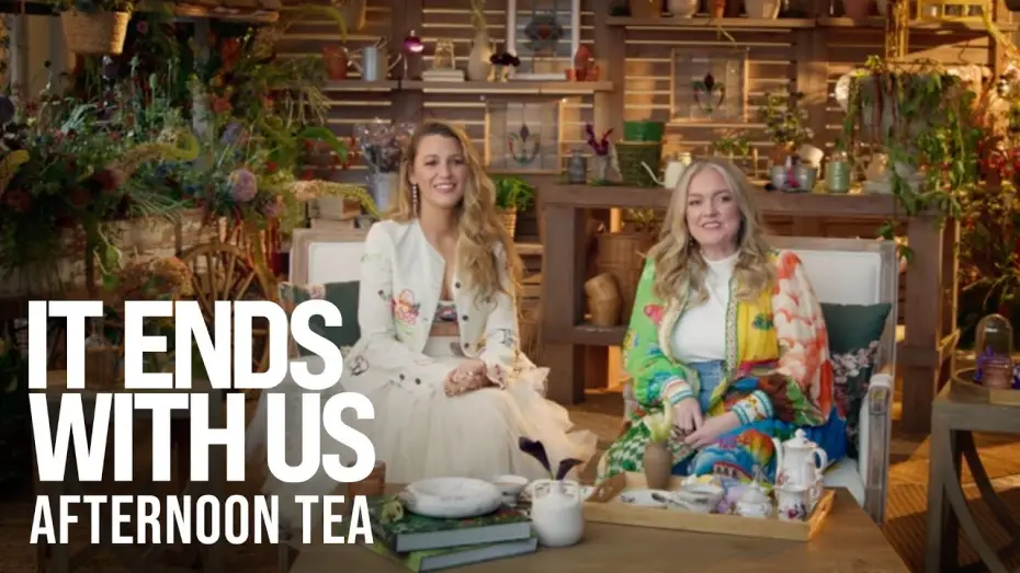 Wideo do filmu It Ends with Us — Afternoon Tea