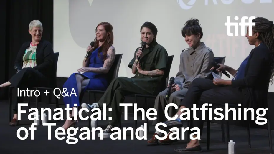 Wideo do filmu Fanatical: The Catfishing of Tegan and Sara — Intro + Q&A | TIFF 2024