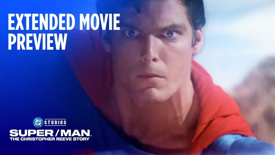 Wideo do filmu Super/Man: Historia Christophera Reeve'a — Extended Movie Preview