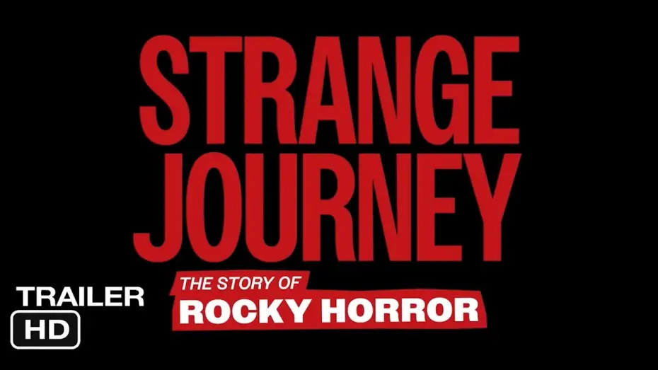 Wideo do filmu Strange Journey: The Story of Rocky Horror — Official Trailer