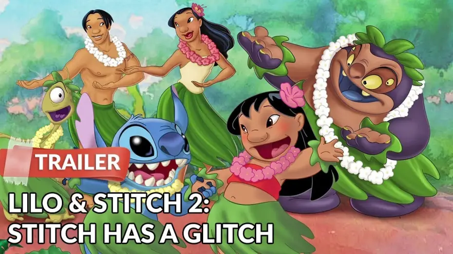 Wideo do filmu Lilo i Stich 2. Mały feler Sticha — Lilo & Stitch 2: Stitch Has a Glitch (2005) Trailer | Chris Sanders | Dakota Fanning