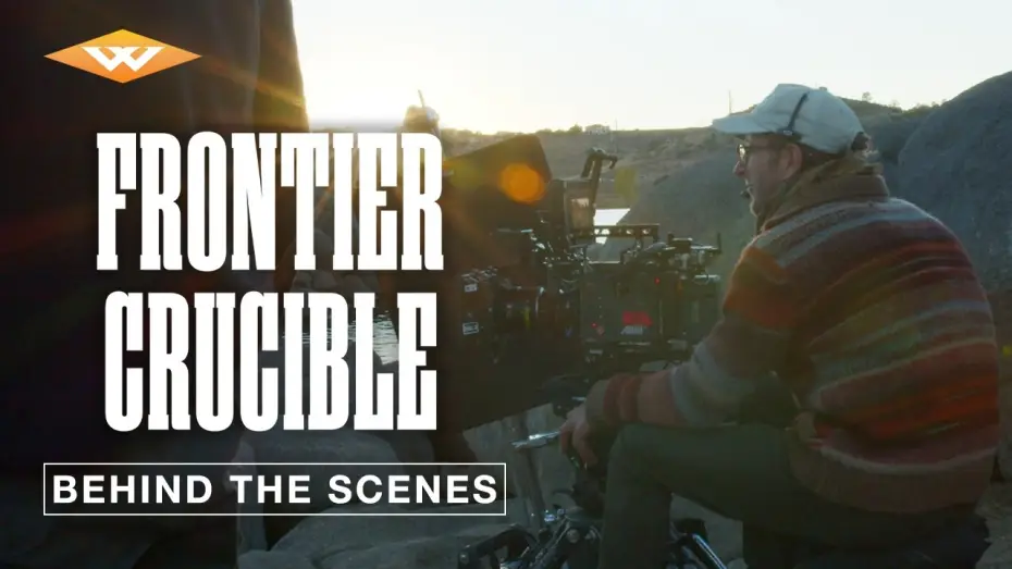 Wideo do filmu Frontier Crucible — Behind the Scenes