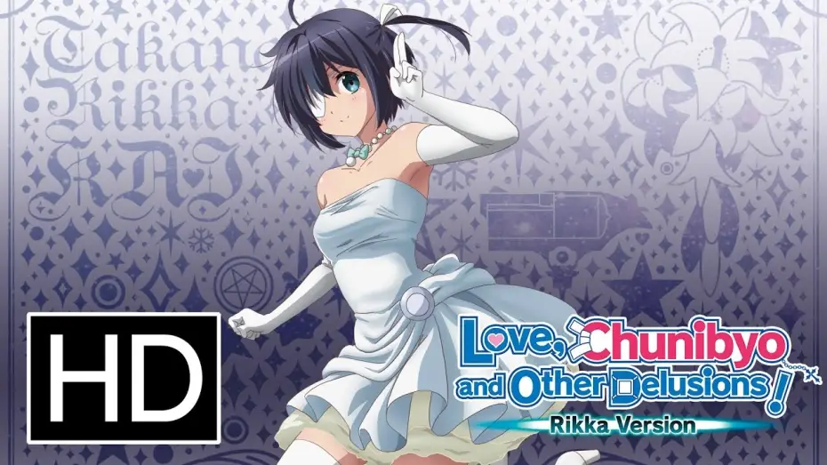 Wideo do filmu Miłość, gimbaza i kosmiczna faza! Wersja Rikki — Love, Chunibyo & Other Delusions: Rikka Version - Official Trailer