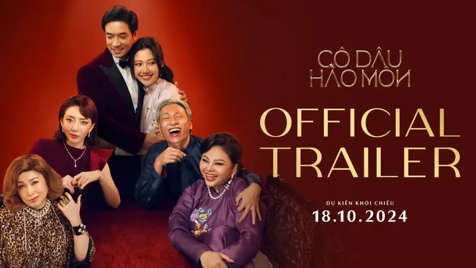 Wideo do filmu Cô Dâu Hào Môn — CÔ DÂU HÀO MÔN OFFICIAL TRAILER - KC: 18.10.2024