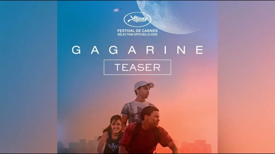 Wideo do filmu Gagarine — GAGARINE - Teaser [VF]