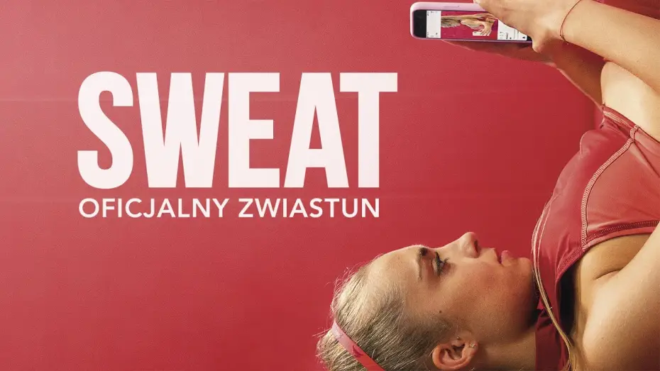 Wideo do filmu Sweat — Sweat (2020) oficjalny zwiastun, w kinach od 18 czerwca