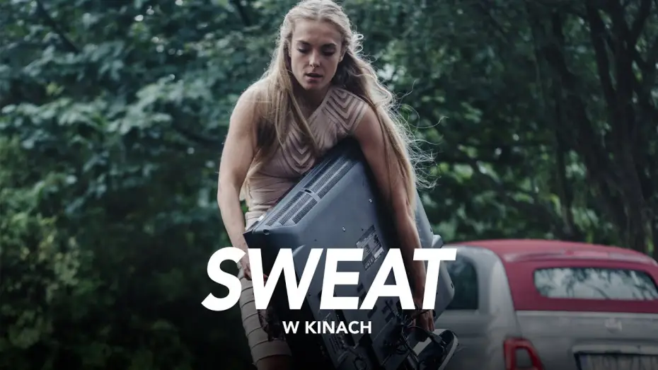 Wideo do filmu Sweat — Sweat (2020) spot #6 - telewizor, w kinach od 18 czerwca