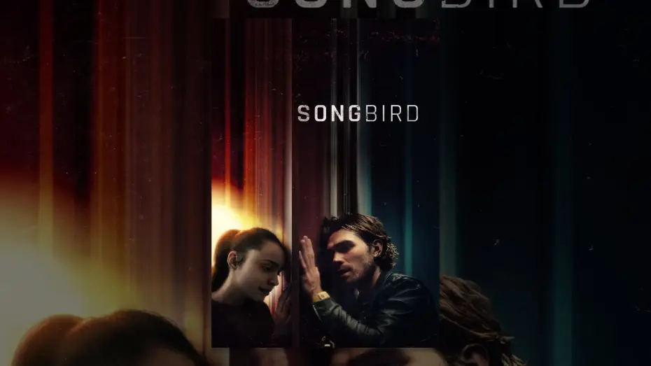 Wideo do filmu Songbird. Rozdzieleni — Songbird