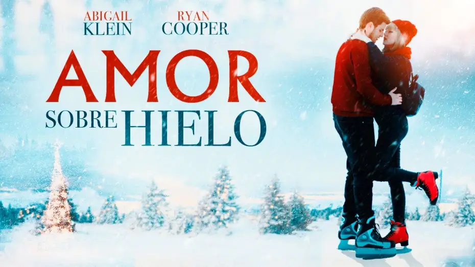 Wideo do filmu Gwiazdka na lodzie — Amor sobre hielo - Tráiler