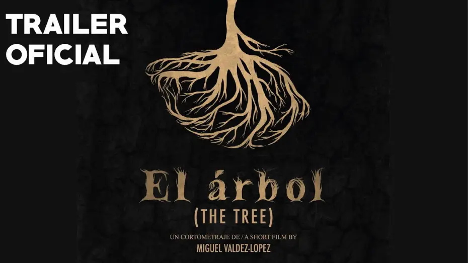 Wideo do filmu El Árbol — El Árbol (Short Film) - Official Trailer
