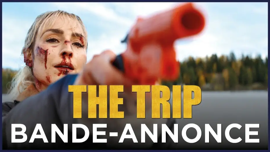 Wideo do filmu Złe dni — The Trip - Bande Annonce [VF]