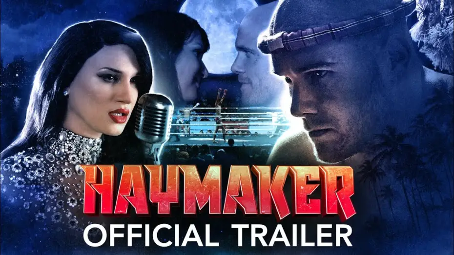 Wideo do filmu Haymaker — Official Trailer