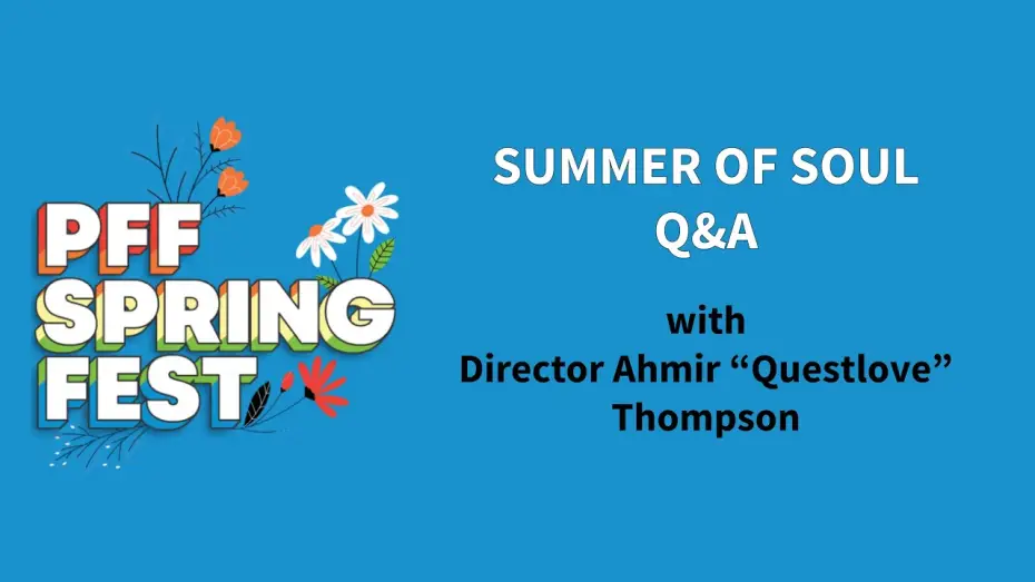 Wideo do filmu Summer of Soul (...Or, When the Revolution Could Not Be Televised) — PFF SpringFest Q&A | SUMMER OF SOUL