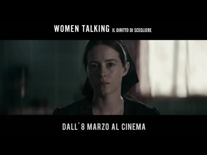Wideo do filmu Głosy kobiet — WOMEN TALKING - Il diritto di scegliere I DALL' 8 MARZO AL CINEMA.