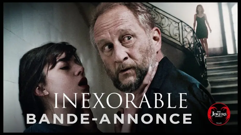 Wideo do filmu Inexorable — Inexorable - Bande Annonce [VF]