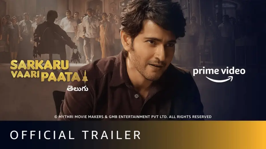 Wideo do filmu సర్కారు వారి పాట​ — Official Trailer