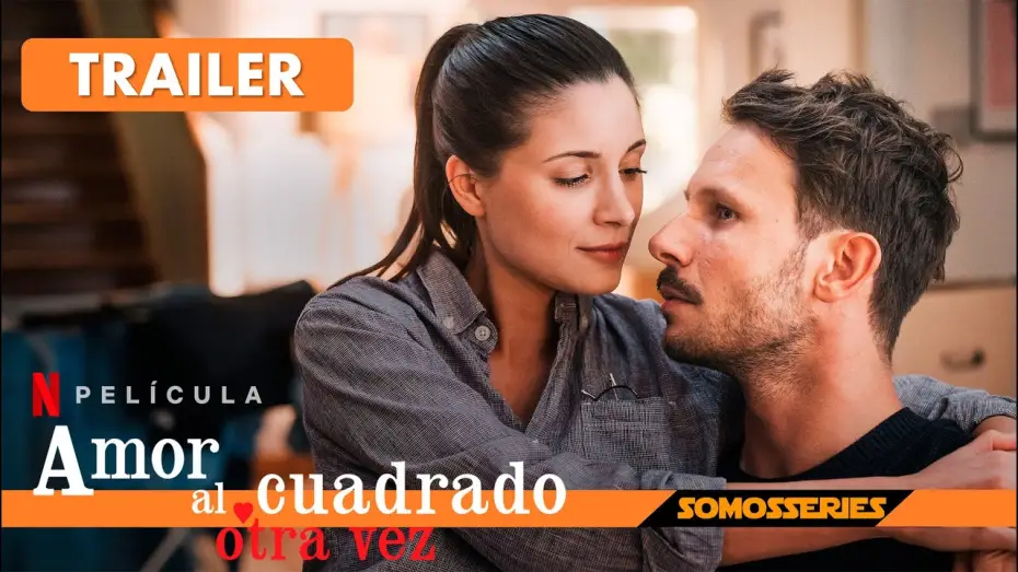 Wideo do filmu Miłość do kwadratu — Amor al Cuadrado Otra Vez Netflix Trailer Español Película 2023