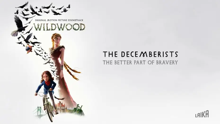 Wideo do filmu Kroniki lasu. Wildwood — The Decemberists – The Better Part Of Bravery | From LAIKA's "Wildwood"