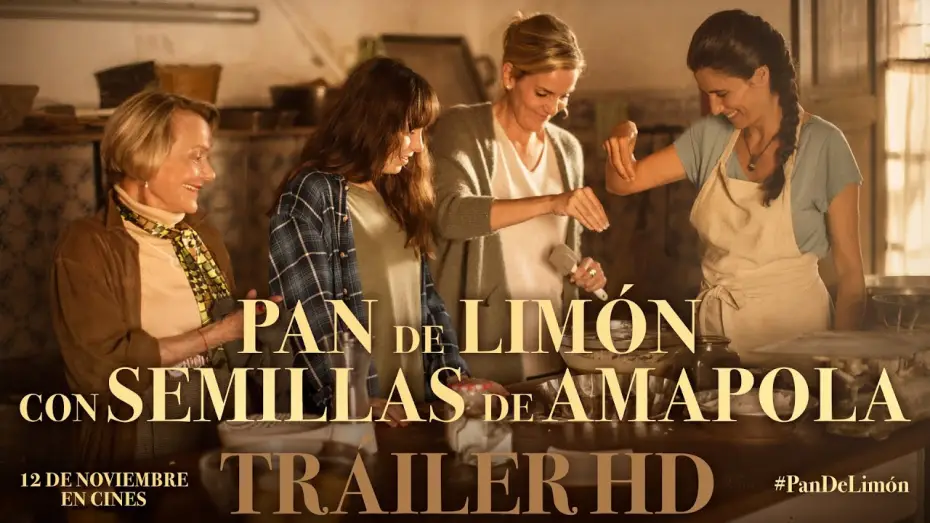 Wideo do filmu Cytrynowy chleb z makiem — PAN DE LIMÓN CON SEMILLAS DE AMAPOLA. Tráiler oficial. Ya en cines