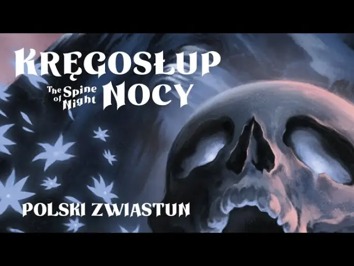 Wideo do filmu Kręgosłup nocy — KRĘGOSŁUP NOCY (The Spine of Night, 2021) - polski zwiastun, w kinach od 26 sierpnia