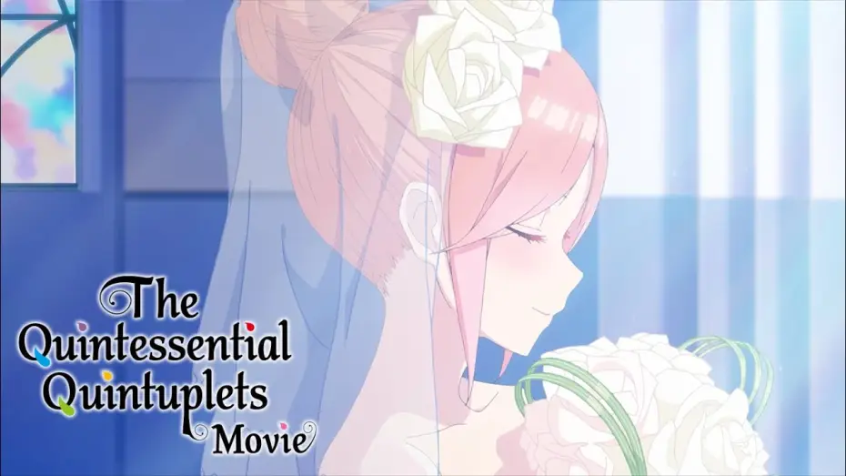 Wideo do filmu Gotoubun no Hanayome Movie — The Quintessential Quintuplets Movie | TRAILER OFFICIEL