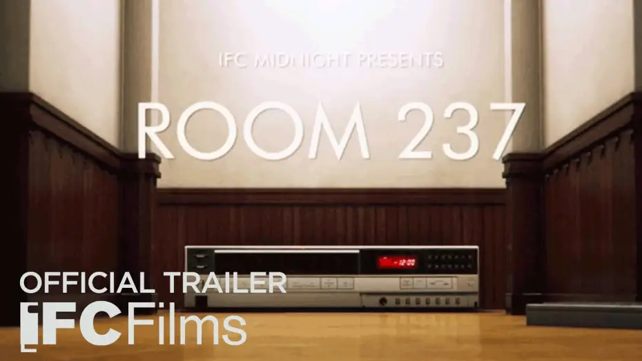 Wideo do filmu Room 237 — Room 237 - Official Trailer | HD | IFC Films