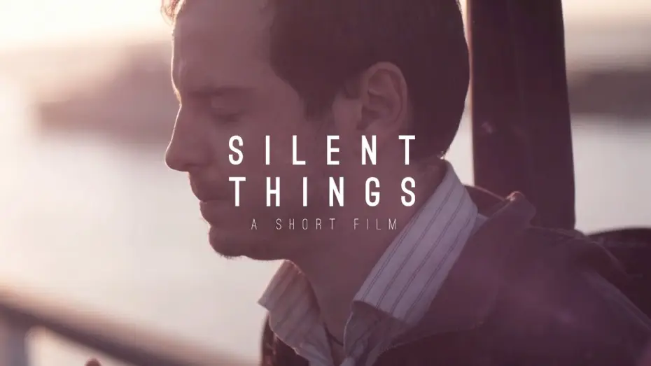 Wideo do filmu Silent Things — Silent Things
