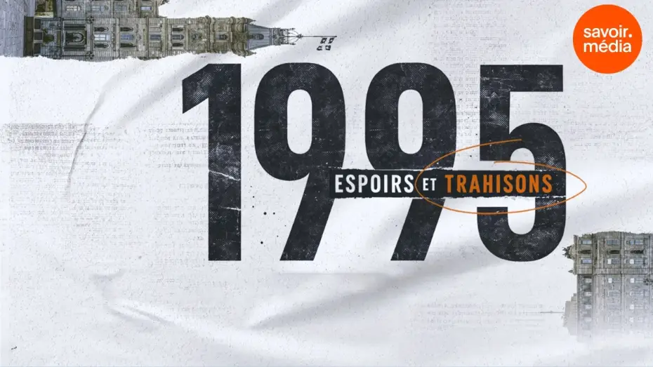 Wideo do filmu 1995 - Espoirs et trahisons — 1995 - Espoirs et trahisons : bande-annonce