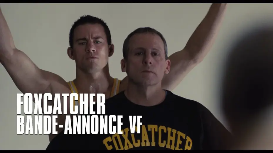 Wideo do filmu Foxcatcher — Foxcatcher - bande-annonce VF