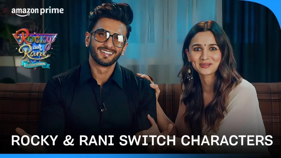 Wideo do filmu रॉकी और रानी की प्रेम कहानी — Ranveer Singh & Alia Bhatt switch characters | Rocky Aur Rani Kii Prem Kahaani | Karan Johar