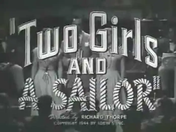 Wideo do filmu Two Girls and a Sailor — Two Girls and a Sailor Trailer (1944)
