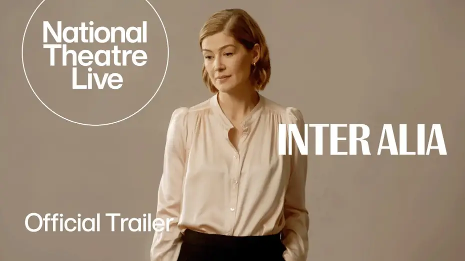 Wideo do filmu National Theatre Live: Inter Alia — Inter Alia | Official Trailer - in cinemas from 4 September | National Theatre Live