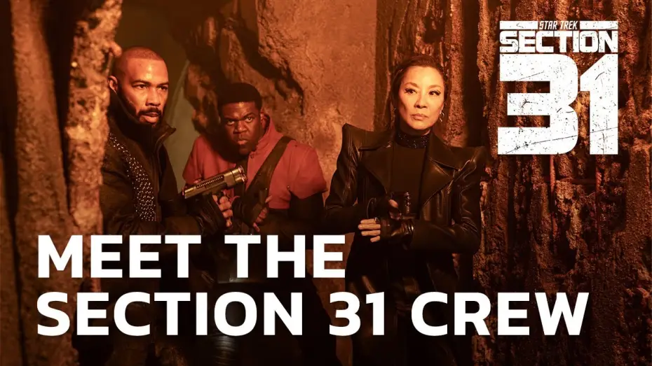 Wideo do filmu Star Trek: Sekcja 31 — Meet the Section 31 Crew