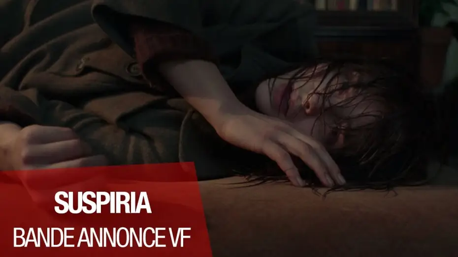 Wideo do filmu Suspiria — SUSPIRIA - Bande Annonce 2 VF