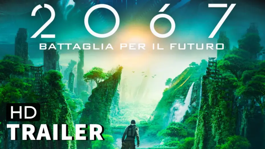 Wideo do filmu 2067 — 2067 Battaglia per il Futuro | Trailer Ita Hd (2021) Film Sci-Fi