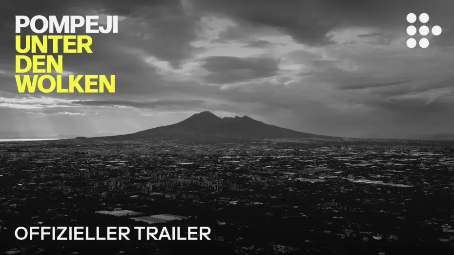 Wideo do filmu Sotto le nuvole — POMPEJI: UNTER DEN WOLKEN | Offizieller Trailer | Jetzt auf MUBI