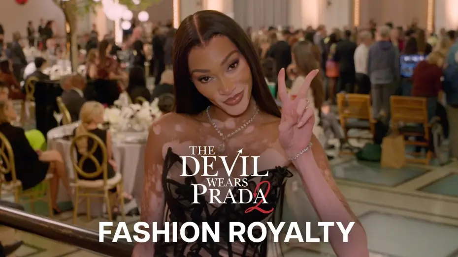 Wideo do filmu The Devil Wears Prada 2 — Fashion Royalty