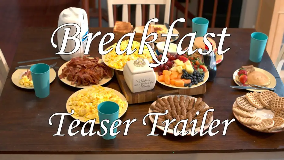 Wideo do filmu Breakfast — Breakfast: Short Film Teaser Trailer