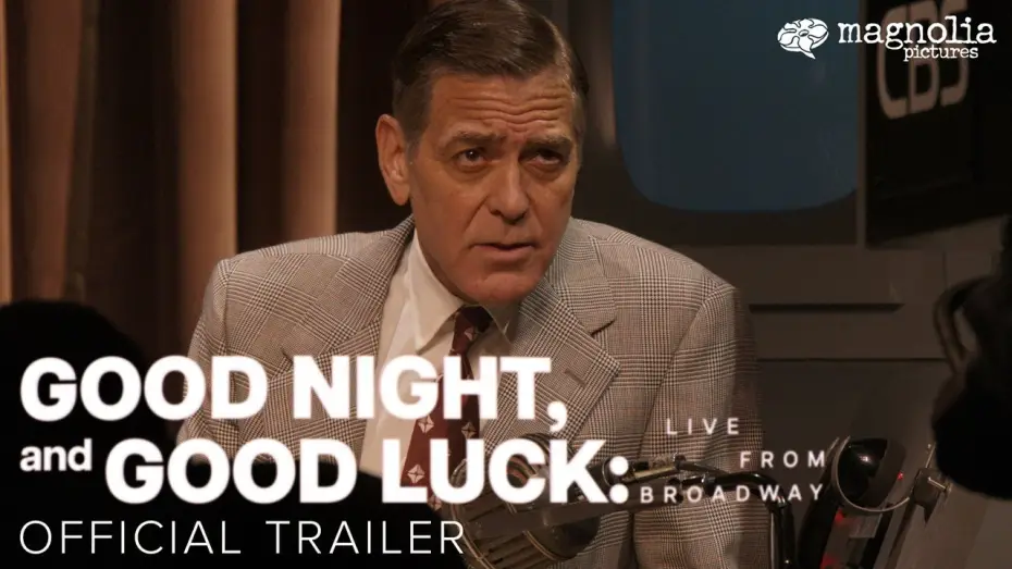 Wideo do filmu Good Night, and Good Luck — Official Trailer