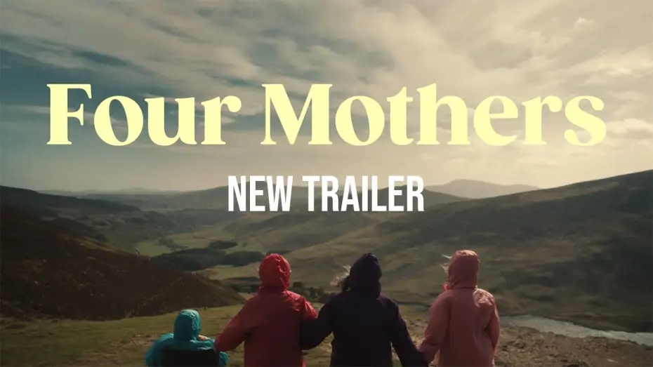 Wideo do filmu Four Mothers — Trailer