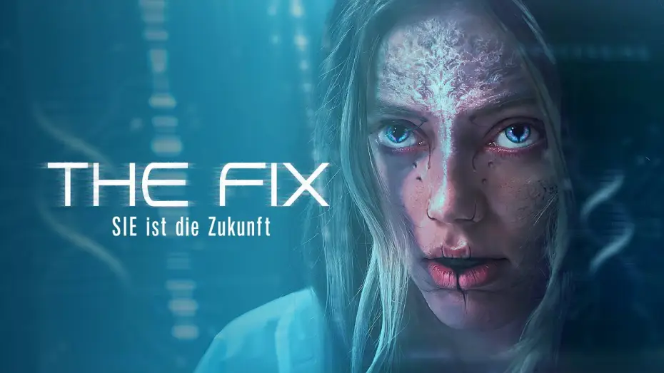 Wideo do filmu The Fix — The Fix - SIE ist die Zukunft - Spannender Mix aus Sci-fi-Dystopie & Body-Horror - Trailer Deutsch