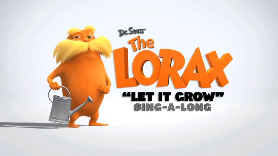 Wideo do filmu Lorax — "Let It Grow" Sing-Along