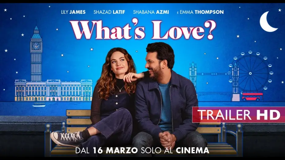 Wideo do filmu Plan na miłość — What's Love? | Dal 16 marzo al Cinema la commedia con Lily James e Emma Thompson | Trailer ita HD