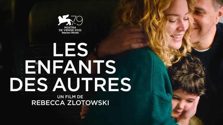 Wideo do filmu Les Enfants des autres — LES ENFANTS DES AUTRES | Bande-annonce
