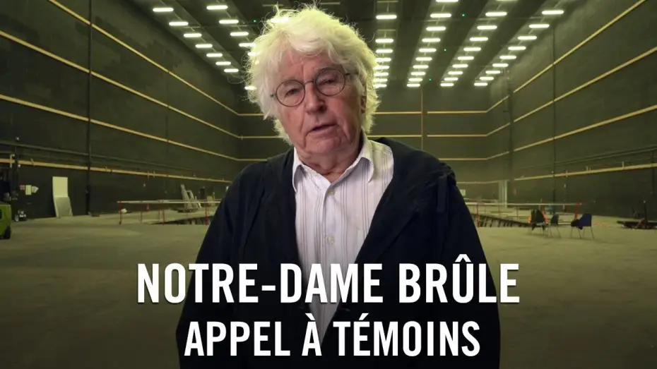 Wideo do filmu Notre-Dame płonie — Notre-Dame brûle – L’appel à témoins [VF]